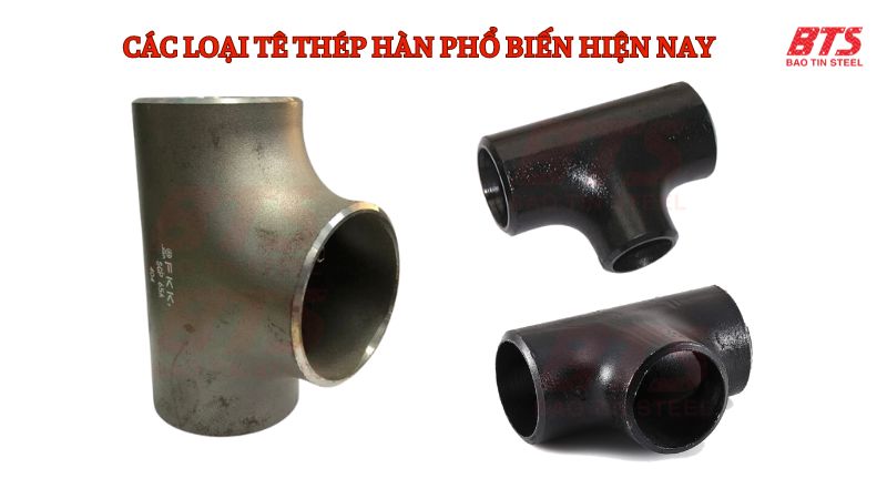 Tê thép hàn là gì?