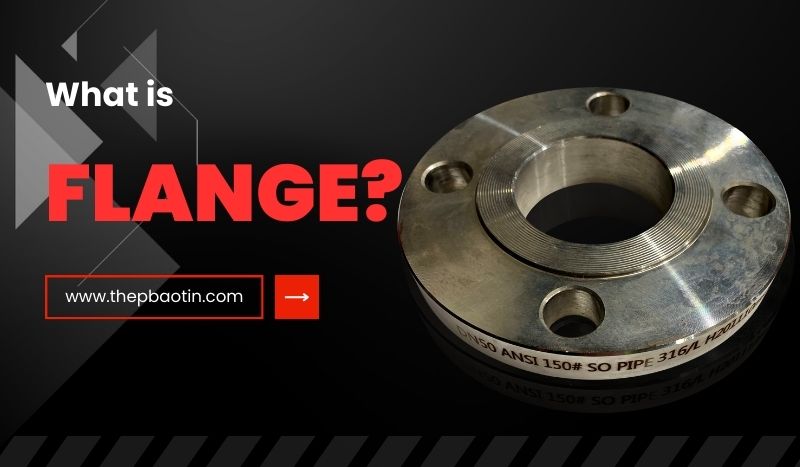 Mặt bích là gì?